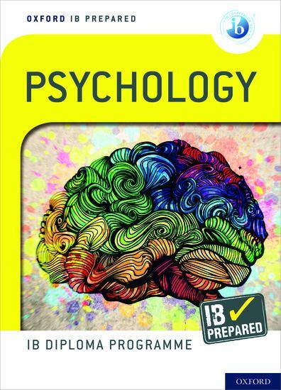 Oxford IB Diploma Programme: IB Prepared: Psychology