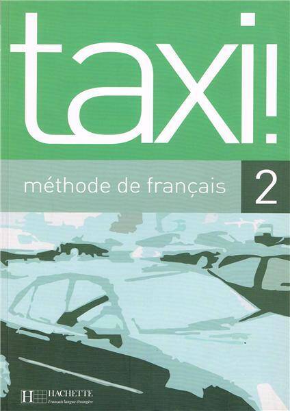 Taxi 2. Podręcznik (edycja francuska)