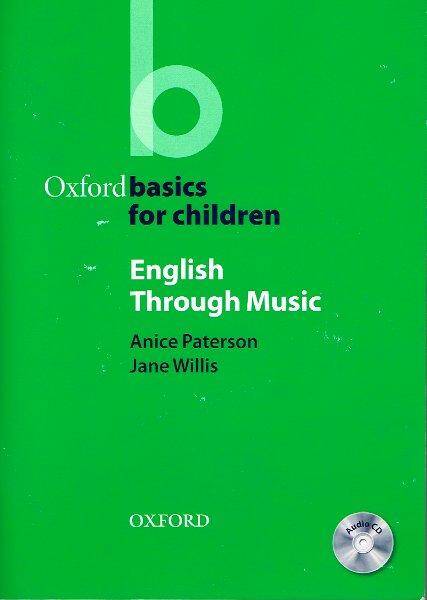 Oxford Basics for Children: English Through Music.