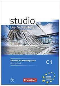 studio Die Mittelstufe C1 Übungsbuch mit Hörtexten des Übungsteils als MP3-Download