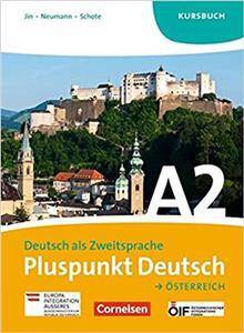Pluspunkt Deutsch A2 Österreich Kursbuch