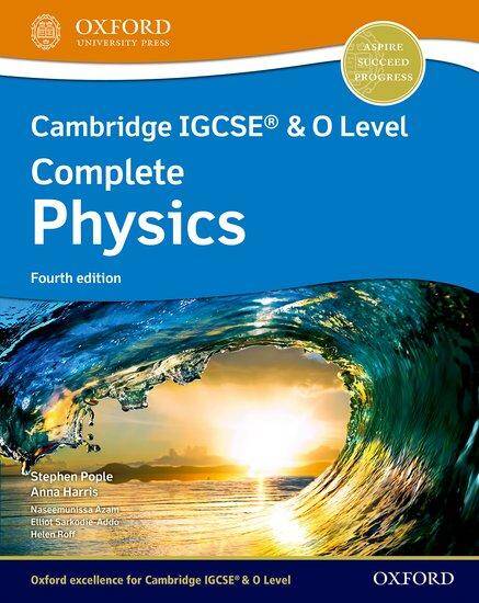 NEW Cambridge IGCSE & O Level Complete Physics: Student Book (Fourth Edition)