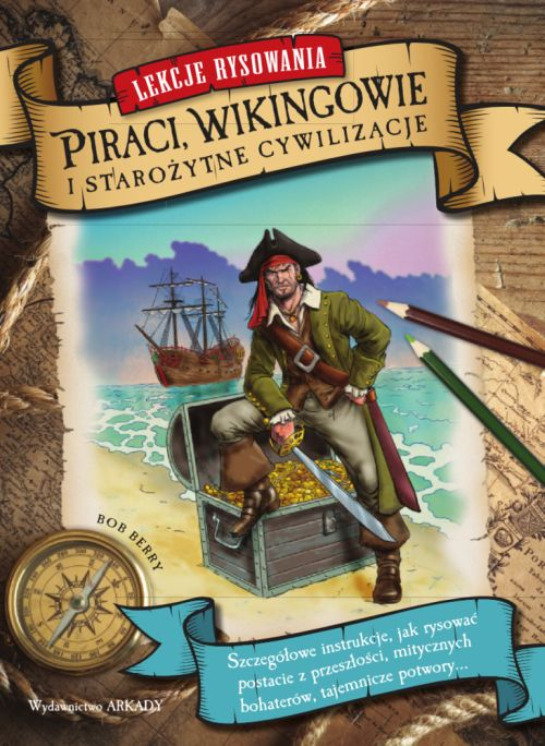 Piraci wikingowie i starożytne cywilizacje lekcje rysowania