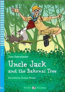 Young Eli Readers: Uncle Jack and the Bakonzi Tree +CD
