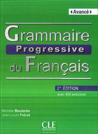 Grammaire progressive du français Avance avec 400 exercices 2 ed