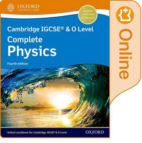 NEW Cambridge IGCSE & O Level Complete Physics: Enhanced Online Student Book (Fourth Edition)