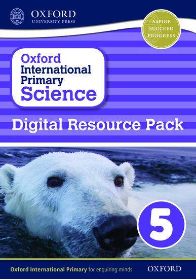 Oxford International Primary Science: Digital Resource Pack 5
