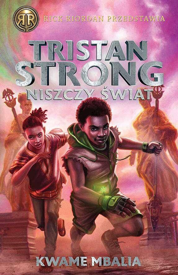 Tristan Strong niszczy świat. Tom 2