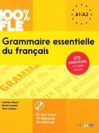 100% FLE Grammaire essentielle du francais A1/A2 Książka+CDmp3