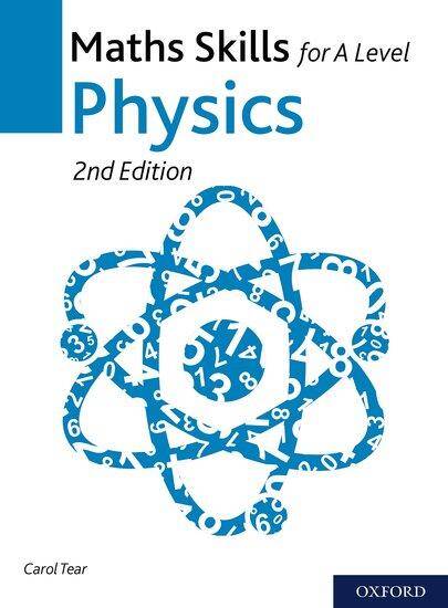 Maths Skills for A Level Physics 2nd edition
