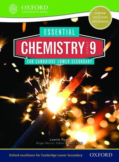 Essential Chemistry for Cambridge Lower Secondary 9: Student Book