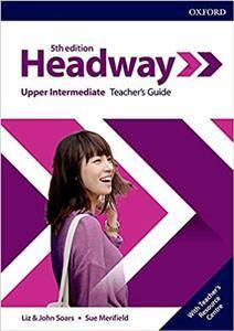 Headway 5E Upper-Intermediate Teacher's Guide with Teacher's Resource Center (książka nauczyciela 5E, piąta edycja, 5th ed.)