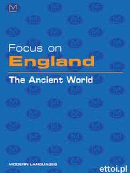 Focus on England - The Ancient World