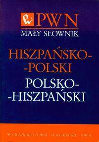 Mały słownik hiszpańsko-polski polsko-hiszpański / op. miękka