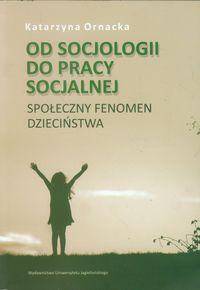 Od socjologii do pracy socjalnej