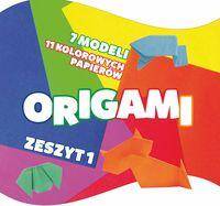 Dla dzieci - Origami zeszyt 1