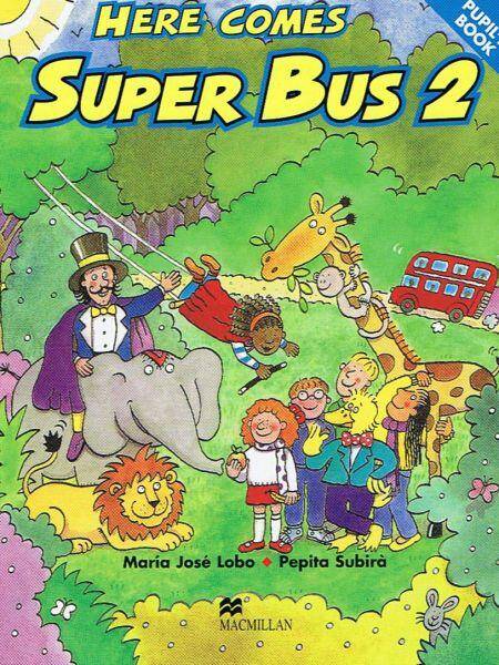 Here Comes Super Bus  Angielski  część 2 podręcznik