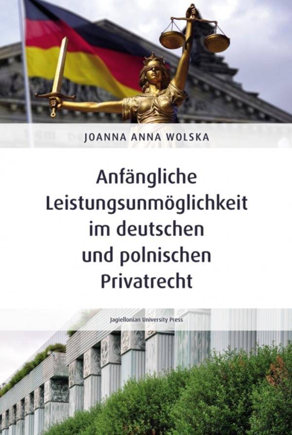 Anfängliche Leistungsunmöglichkeit im deutschen und polnischen Privatrecht