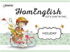 HomEnglish. Let's chat about Holiday