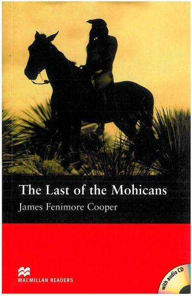 The Last of the Mohicans Macmillan Readers +CD Beginner