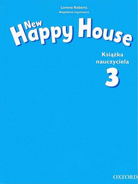 Happy House New 3 Teacher's book wersja polska