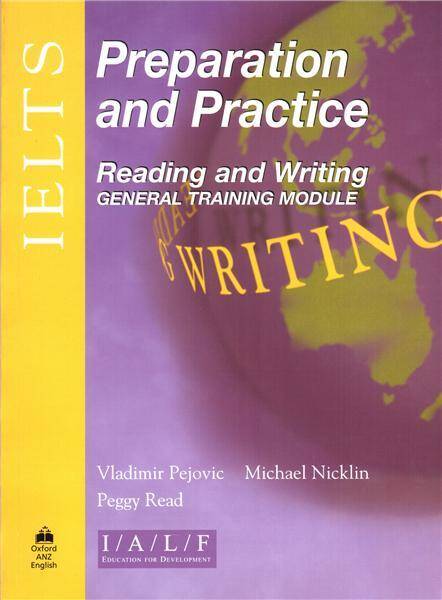 IELTS Preparation and Practice Reading and Writing General