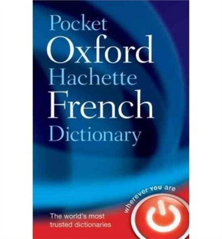 Oxford Pocket Hachette French Dictionary 4E 2010