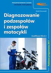 Diagnozowanie podzespołów i zespołów motocykli