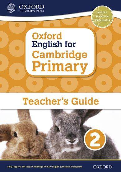 Oxford English for Cambridge Primary: Teacher's Guide 2