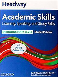 Headway Academic Skills Introductory Level Listening, Speaking and Study Skills Student's Book