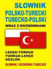 Słownik polsko-turecki, turecko-polski wraz z rozmówkami