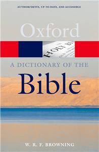 Dictionary of the Bible 2E 2009