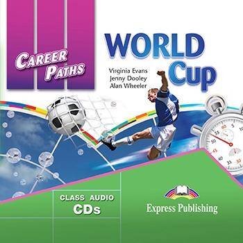 Career Paths World Cup. Class Audio CDs