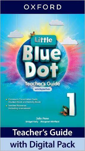 Little Blue Dot 1 Teacher's Guide with Digital Pack