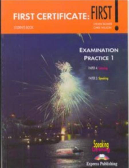 First Certificate First! Examination Practice 1 Student's Book