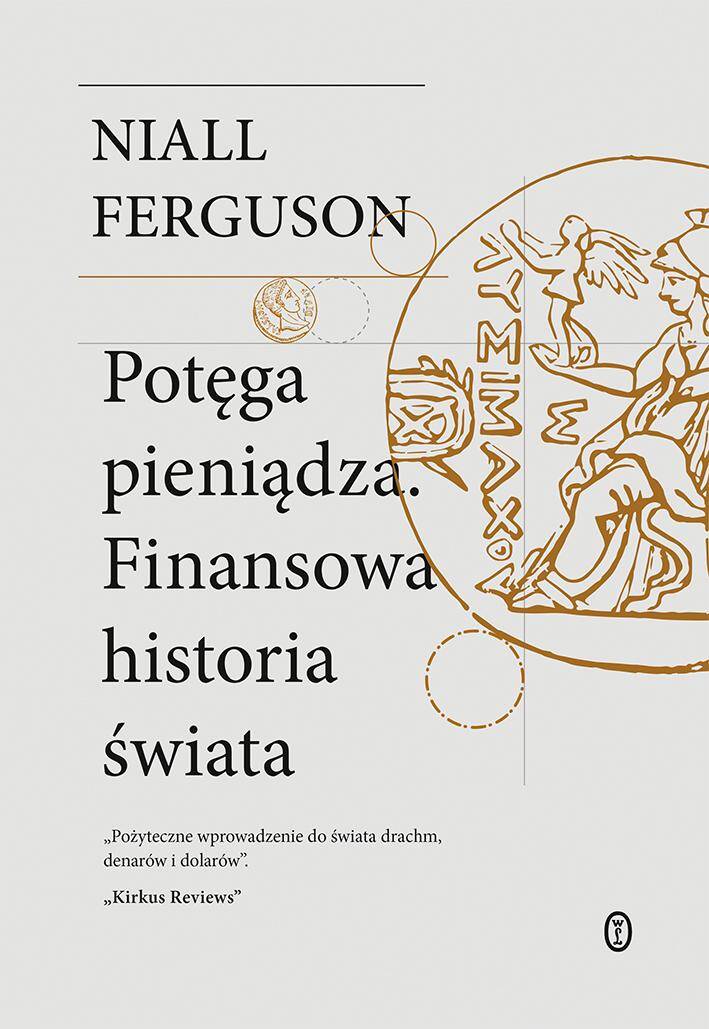 Potęga pieniądza. Finansowa historia świata wyd. 2023