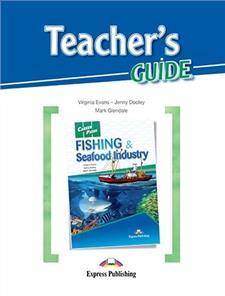 Career Paths Fishing & Seafood Industry Teacher's Guide