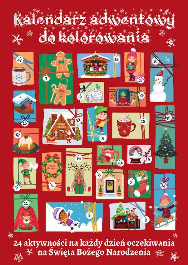 Kalendarz adwentowy do kolorowania. 24 aktywności na każdy dzień oczekiwania na Święta Bożego Narodzenia