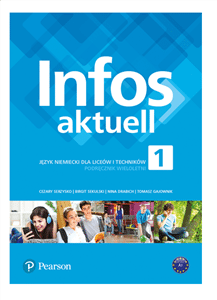 Infos aktuell 1 Język niemiecki Podręcznik + kod (Interaktywny podręcznik) kod wklejony
