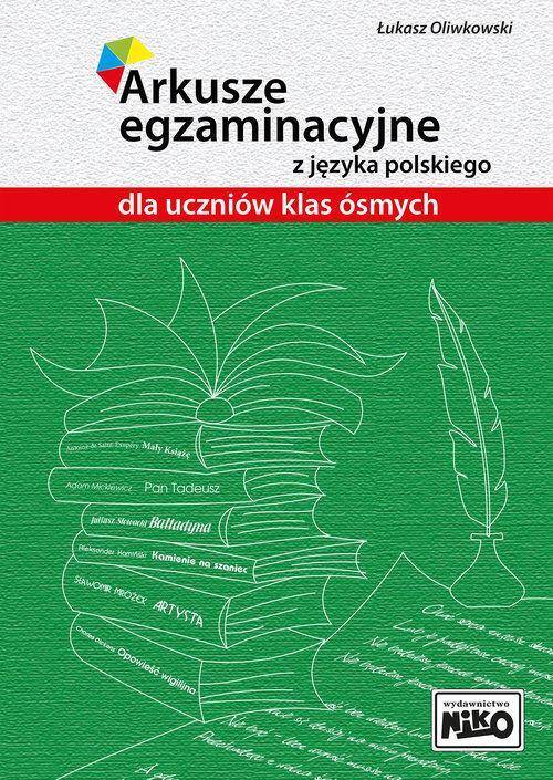Arkusze egzaminacyjne z języka polskiego dla ósmoklasistów (Zdjęcie 2)