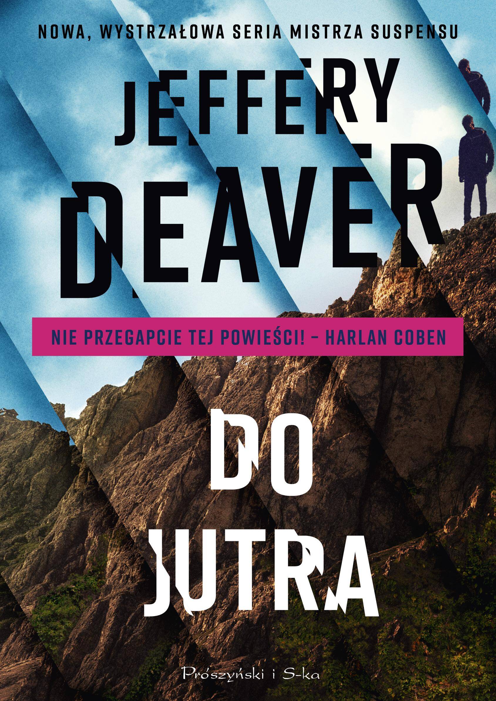 Do jutra/Deaver