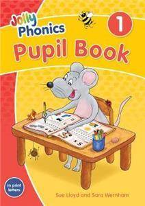 Jolly Phonics Pupil Book 1 (in print letters) 
