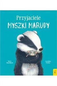 Przyjaciele myszki Marudy