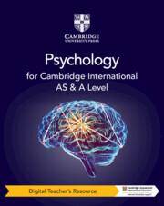 Cambridge International AS & A Level Psychology Second edition Digital Teacher's Resource