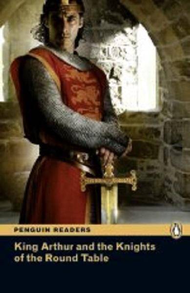 Penguin Readers Level 2 King Arthur and the Knights of the Round Table plus MP3