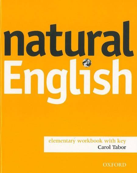 Natural English Elementary: Workbook with key