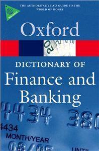 Dictionary of Finance and Banking 4E 2008