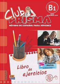 Club Prisma B1. Libro del ejercicios