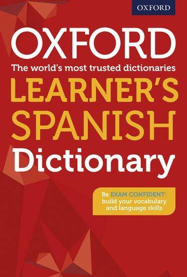 Oxford Learner's Spanish Dictionary 2017