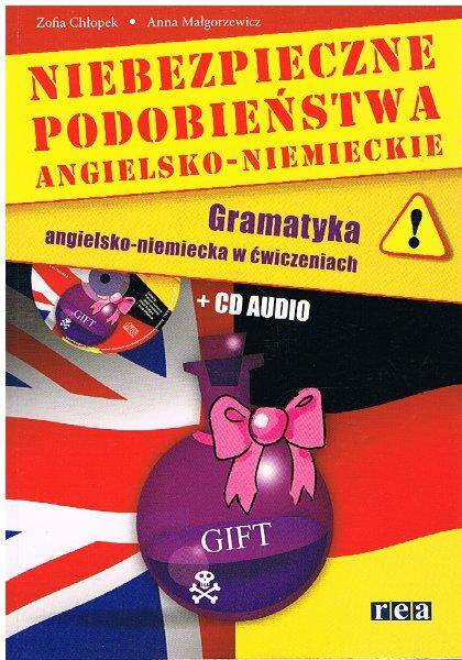 Niebezpieczne podobieństwa angielsko-niemieckie gramatyka z ćwiczeniami +CD